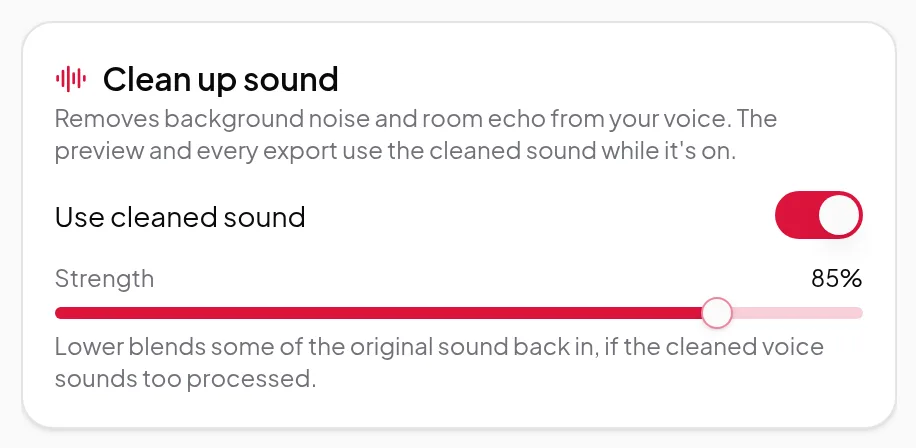 The Clean up sound panel with Use cleaned sound switched on and the Strength slider at 85%